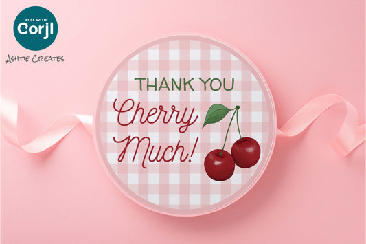 Thank You Cherry Much Party Favor Tags or Stickers  - Customizable Digital Download